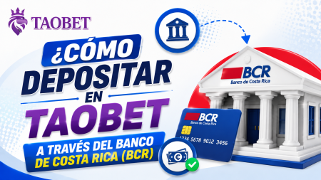 Banner promocional en español sobre cómo depositar en Taobet a través del Banco de Costa Rica (BCR), con icono de banco y tarjeta azul.