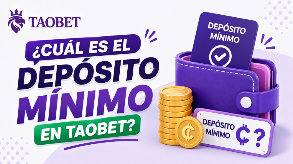 ¿Cuál es el depósito mínimo en Taobet?