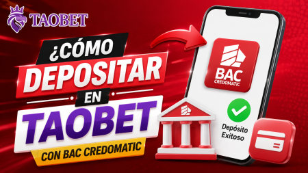 Promotional banner showing how to deposit in TAOBET with BAC Credomatic using a mobile app on a red background.